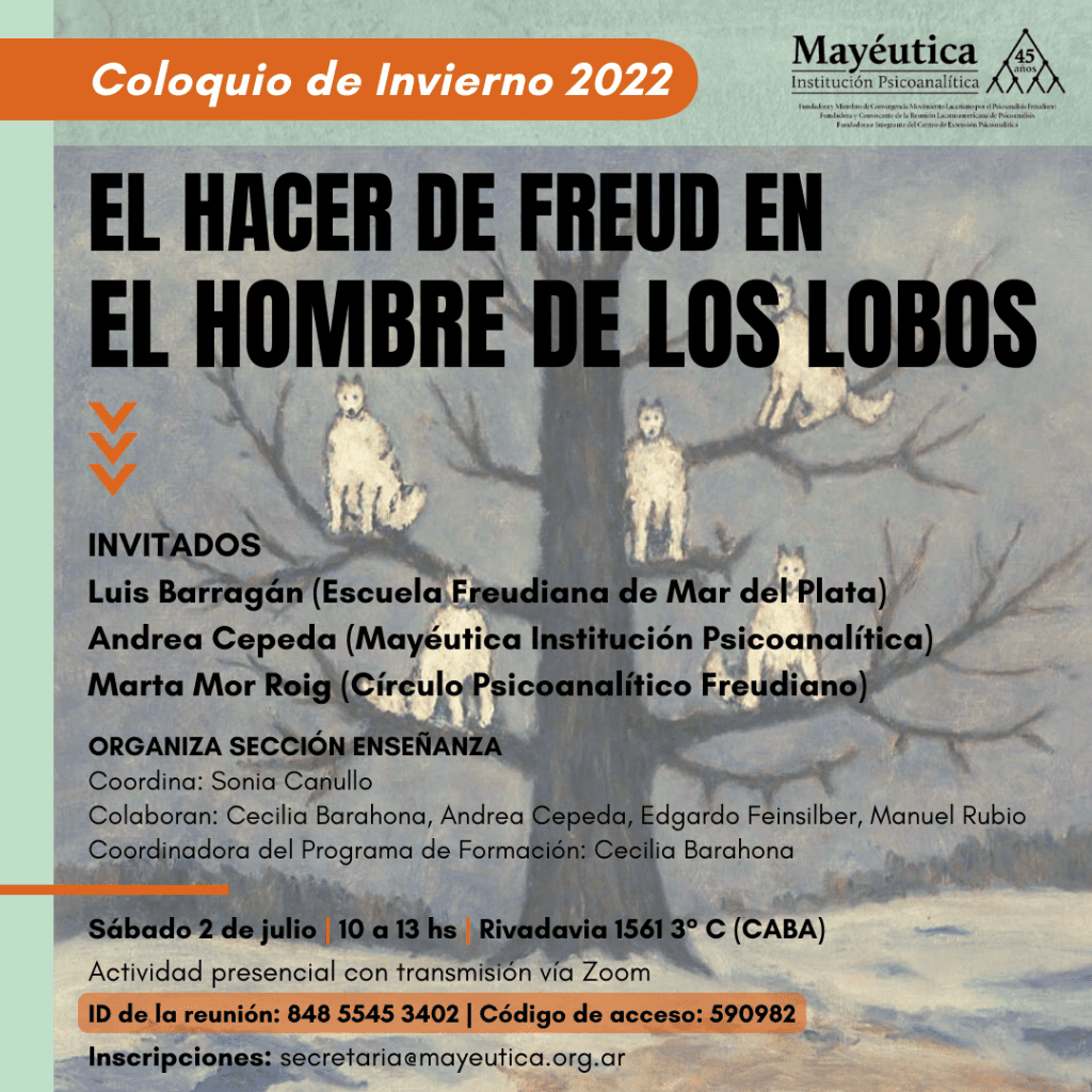 Coloquio de Invierno 2022 «El hacer de Freud en el Hombre de los Lobos» –  mayeutica